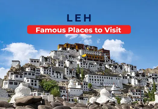 Leh Famous Places to Visit 